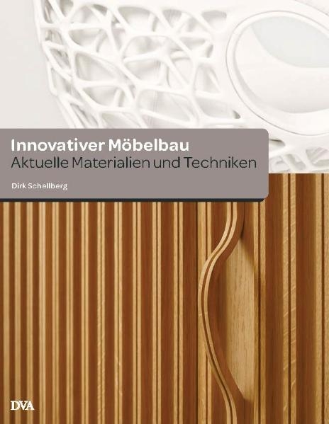 Innovativer Möbelbau - Dirk Schellberg