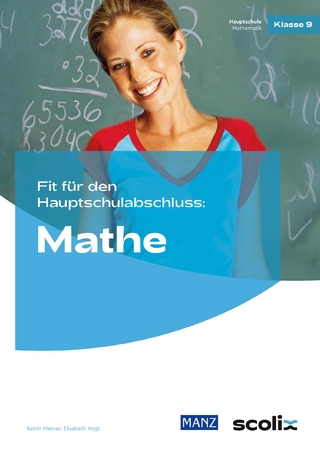 Fit für den Hauptschulabschluss: Mathe - Katrin Hiemer; Elisabeth Vogt