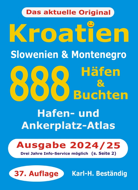 Kroatien - 888 Häfen und Buchten - Karl-Heinz Beständig