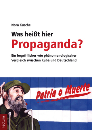 Was heißt hier Propaganda? - Nora Kusche