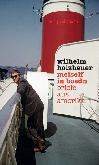 meiself in bosdn - Wilhelm Holzbauer