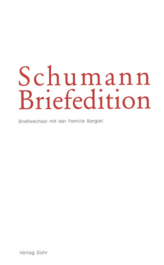 Schumann-Briefedition / Schumann-Briefedition I.3 - Eberhard Möller