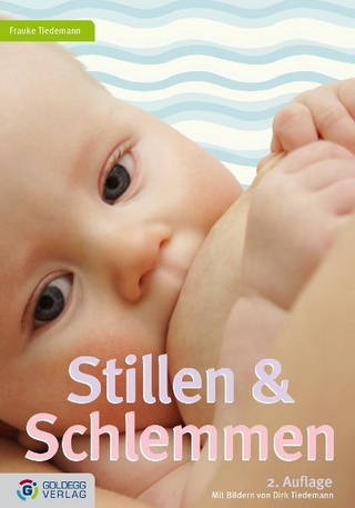 Stillen und Schlemmen - 2. Auflage 2012 - Frauke Tiedemann