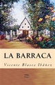 La Barraca Vicente Blasco IbÃ¡Ã±ez Author
