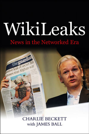 WikiLeaks - Charlie Beckett