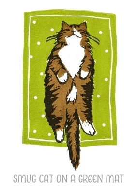 Jo Cox Poster: Smug Cat on a Green Mat - Jo Cox