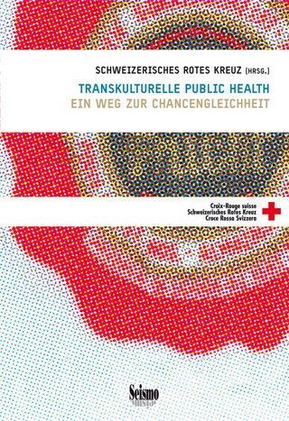 Transkulturelle Public Health - Schweizerisches Rotes Kreuz (SRK)