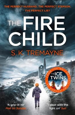 The Fire Child - S. K. Tremayne
