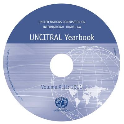 United Nations Commission on International Trade Law yearbook [2011] -  United Nations: Commission on International Trade Law