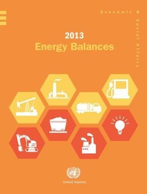 2013 energy balances -  United Nations: Department of Economic and Social Affairs