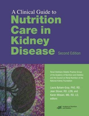 A Clinical Guide to Nutrition Care in Kidney Disease - 