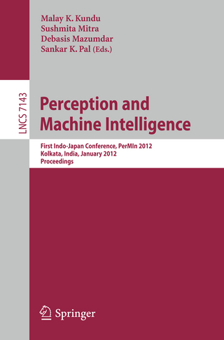 Perception and Machine Intelligence - Malay K. Kundu; Sushmita Mitra; Debasis Mazumdar; Sankar K. Pal