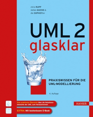 UML 2 glasklar - Chris Rupp; Stefan Queins; die die SOPHISTen