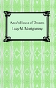 Anne's House of Dreams - Lucy M. Montgomery