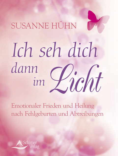 Ich seh dich dann im Licht - Susanne Hühn