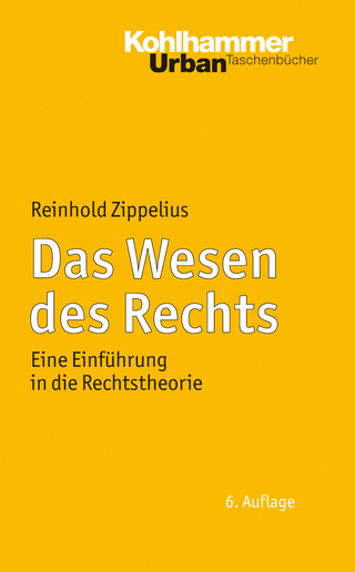 Das Wesen des Rechts - Reinhold Zippelius