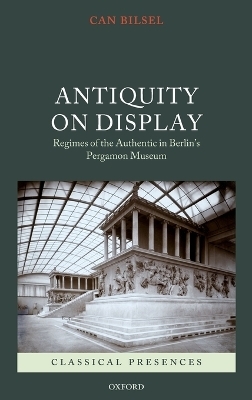 Antiquity on Display - Can Bilsel