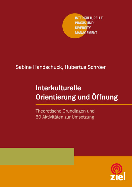 Interkulturelle Orientierung und Öffnung - Sabine Handschuck, Hubertus Schröer