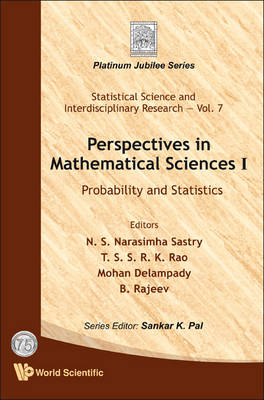 Perspectives In Mathematical Science I: Probability And Statistics - N S Narasimha Sastry; Mohan Delampady; B Rajeev; T S S R K Rao