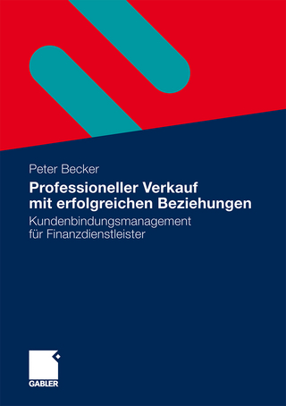 Professioneller Verkauf mit erfolgreichen Beziehungen - Peter Becker