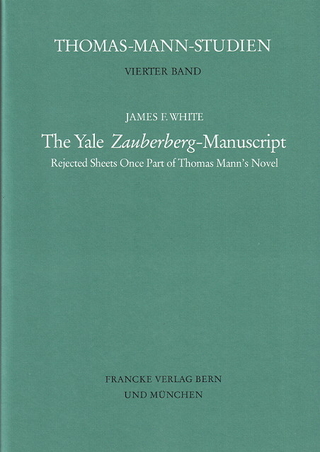 The Yale 'Zauberberg'-Manuscript - James F White