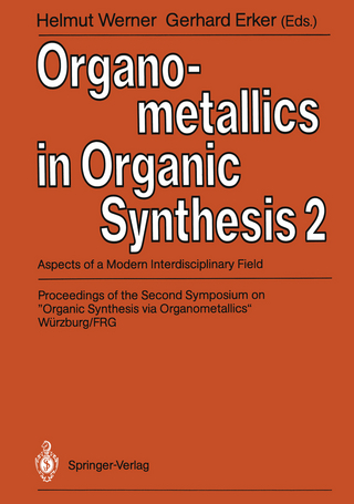 Organometallics in Organic Synthesis 2 - Helmut Werner; Gerhard Erker