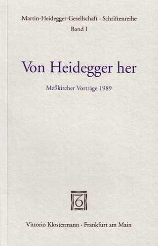 Von Heidegger her - Hans-Helmuth Gander