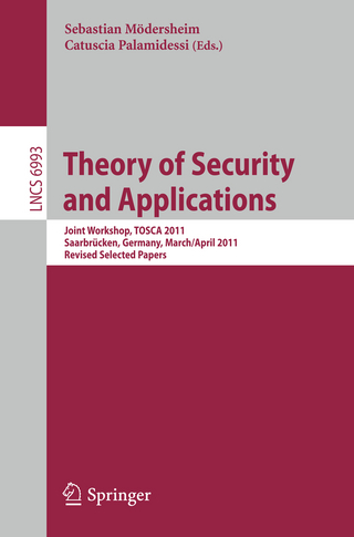 Theory of Security and Applications - Sebastian Moedersheim; Catuscia Palamidessi