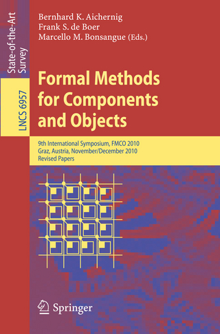 Formal Methods for Components and Objects - Bernhard K. Aichernig; Frank S. de Boer; Marcello M. Bonsangue