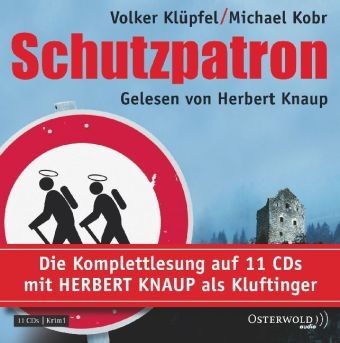Schutzpatron - Die Komplettlesung - Michael Kobr, Volker Klüpfel