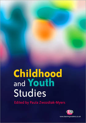 Childhood and Youth Studies - Paula Zwozdiak-Myers