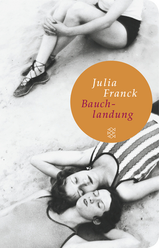 Bauchlandung - Julia Franck