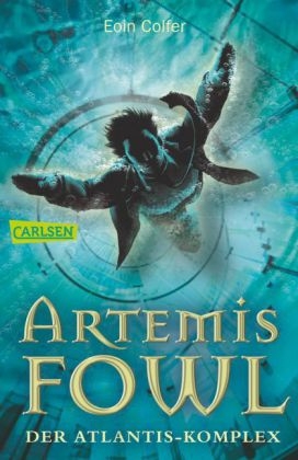 Artemis Fowl, Band 7: Der Atlantis-Komplex - Eoin Colfer