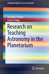 Research on Teaching Astronomy in the Planetarium -  Timothy F. Slater,  Coty B. Tatge