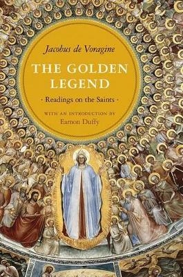 The Golden Legend - Jacobus de Voragine