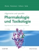 Allgemeine und spezielle Pharmakologie und Toxikologie: Begründet von W. Forth, D. Henschler, W. Rummel (German Edition)