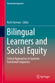 Bilingual Learners and Social Equity - Ruth Harman