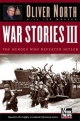 War Stories III - Oliver L. North;  Joe Musser