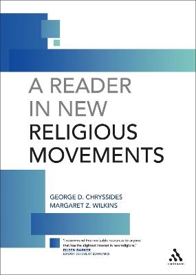 A Reader in New Religious Movements - George D. Chryssides; Margaret Wilkins
