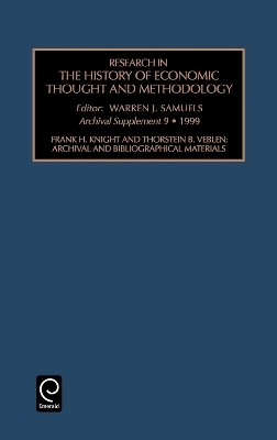 Frank H. Knight and Thornstein B. Veblen - Warren J. Samuels
