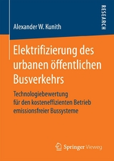 Elektrifizierung des urbanen öffentlichen Busverkehrs -  Alexander W. Kunith