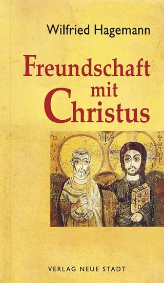 Freundschaft mit Christus - Wilfried Hagemann