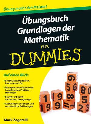 Übungsbuch Grundlagen der Mathematik für Dummies - Mark Zegarelli