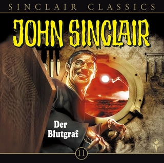 John Sinclair Classics - Folge 11 - Jason Dark; Dietmar Wunder; Alexandra Lange