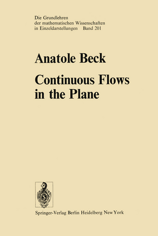 Continuous Flows in the Plane - A. Beck
