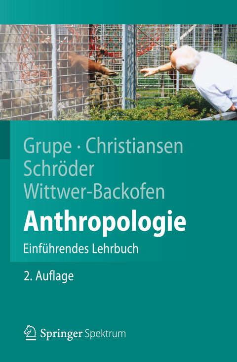 Anthropologie - Gisela Grupe, Kerrin Christiansen, Inge Schröder, Ursula Wittwer-Backofen