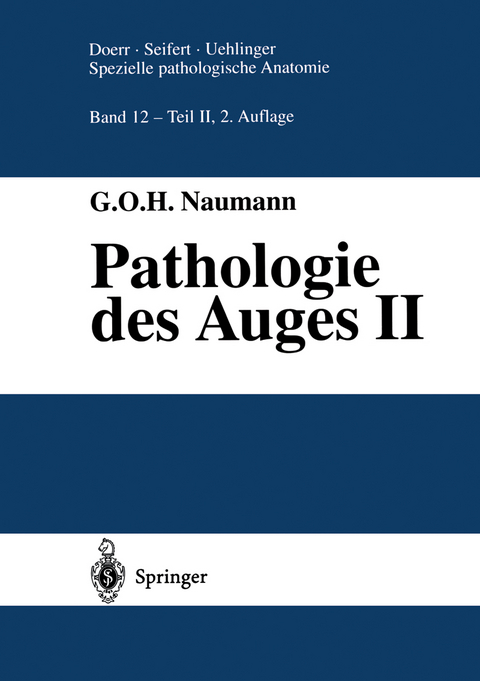 Pathologie des Auges II - G.O.H. Naumann