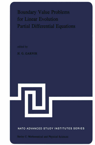 Boundary Value Problems for Linear Evolution Partial Differential Equations - H.G. Garnir