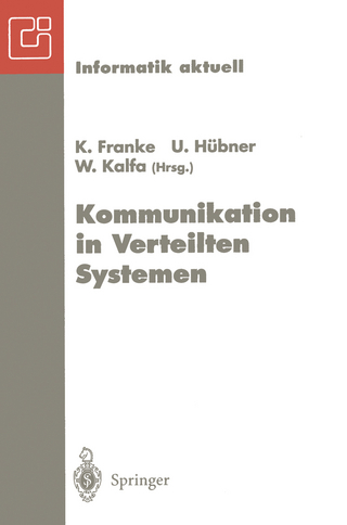 Kommunikation in Verteilten Systemen - K. Franke; Uwe Hübner; Winfried Kalfa