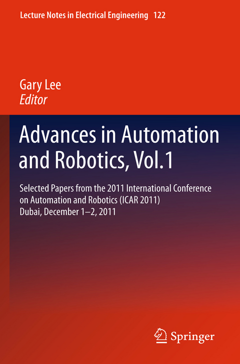 Advances in Automation and Robotics, Vol.1 - 